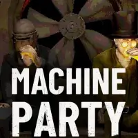 Machine Party